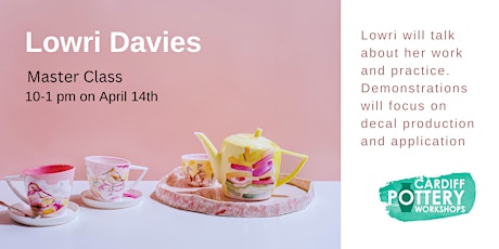 Lowri Davies Pottery Masterclass