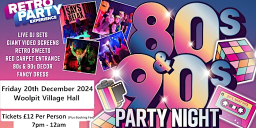 Immagine principale di 80's & 90's  Party Night - WOOLPIT VILLAGE HALL 