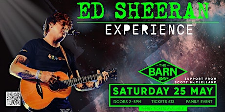 The Ed Sheeran Experience live at The Barn - Family Friendly Event