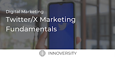 Hauptbild für Twitter/X Marketing Fundamentals