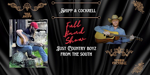 Shipp and Cockrell Just Country Boyz From The South primary image