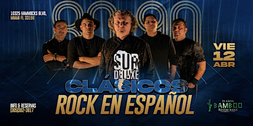 Hauptbild für ROCK EN ESPAÑOL - Los CLASICOS 80's & 90's by SurDeluxe - En el Gran Bamboo