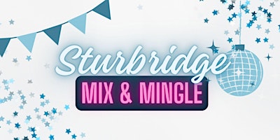 Primaire afbeelding van Sturbridge Mix & Mingle Community Night Out