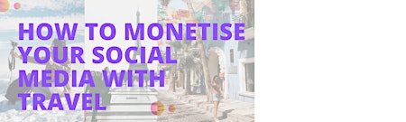 Hauptbild für How to earn passive income using social media and the travel industry