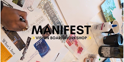 Imagen principal de MANIFEST: Vision Board Workshop