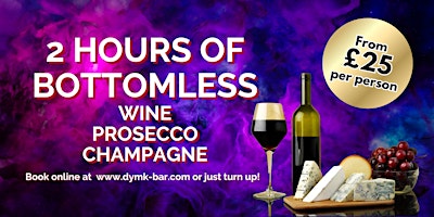 Image principale de BOTTOMLESS WINE, PROSECCO OR CHAMPAGNE