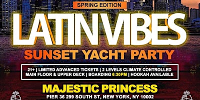 Image principale de New York Spring Reggaeton Sunset Yacht Party Pier 36 Majestic Princess