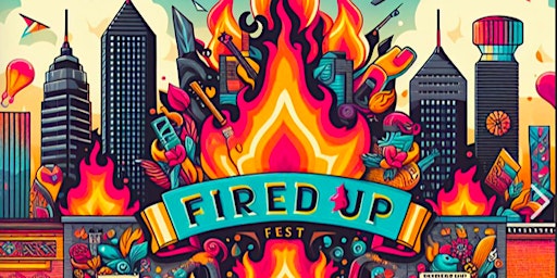Imagem principal do evento Fired Up Fest