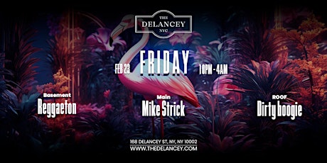 Friday @The Delancey | NO COVER | 3 Floor to Party