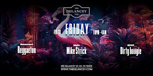 Imagem principal do evento Friday @The Delancey | NO COVER | 3 Floor to Party