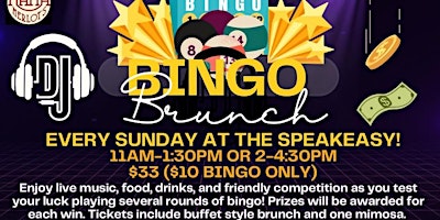 Bingo ,Brunch & Dj At the Speakeasy primary image