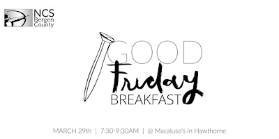 Immagine principale di NCS Good Friday Breakfast 