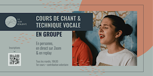 Imagem principal do evento Cours de chant & technique vocale en groupe  - en personne et Zoom