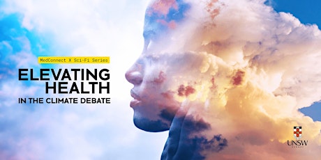 MedConnect x Sci-Fi Series: Elevating health in the climate debate primary image