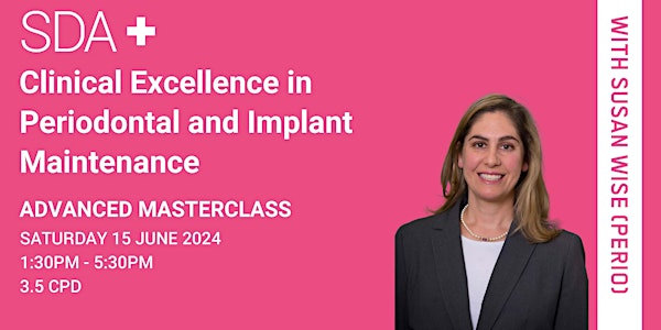 Clinical Excellence in Periodontal and Implant Maintenance - Melbourne
