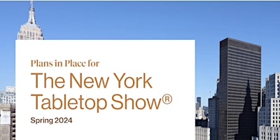 New York Tabletop Show April 9 -12 2024 primary image