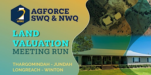 Imagem principal do evento AgForce Land Valuation Meetings - Thargomindah, Jundah, Longreach, Winton