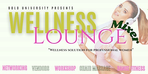 Wellness Lounge Mixer