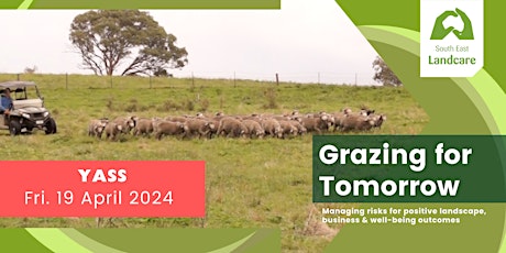 Grazing for Tomorrow: for positive landscape, business & well-being outcome