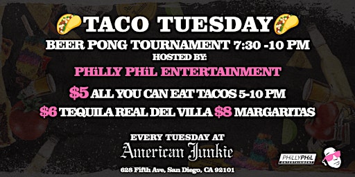 Imagem principal do evento PHiLLY PHiL Entertainment Presents Taco Tuesday Beer Pong Tournament