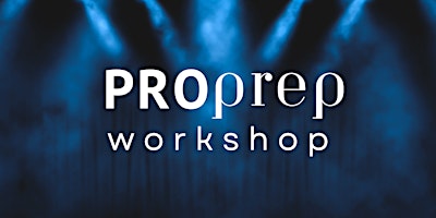 Image principale de Pro Prep Workshop
