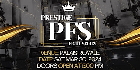 Prestige Fight Series