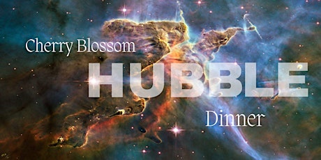 Cherry Blossom Hubble Dinner