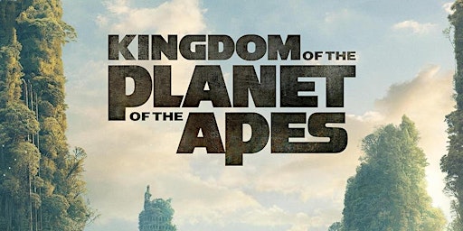 Imagem principal do evento KINGDOM OF THE PLANET OF THE APES - STAGE 1
