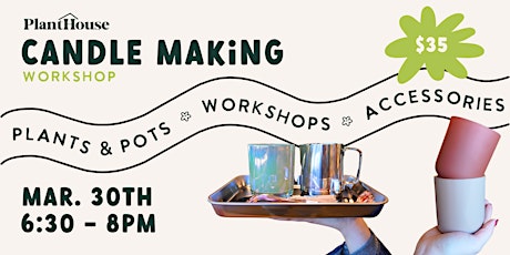 Candle Making Workshop