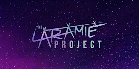 The Laramie Project - Saturday 9th November 2019 2pm