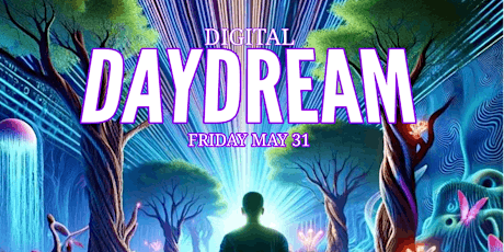 Digital Daydream