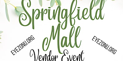 Vendors Wanted for our Vendor/Crafter event at Springfield Mall  April 13 primary image