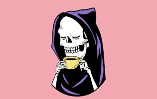 Imagem principal do evento Talking About Death Won't Kill You - Mascot