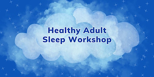 Primaire afbeelding van Healthy Adult Sleep - Hub Library