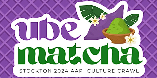 Ube x Matcha Fest Stockton primary image