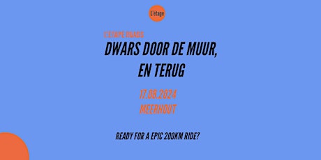 DWARS DOOR DE MUUR, EN TERUG