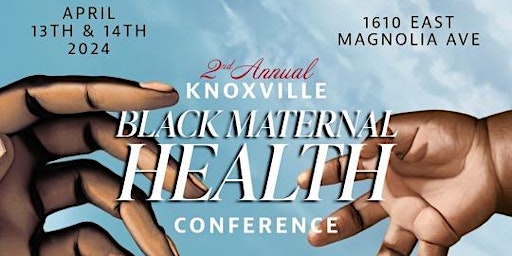 Imagem principal do evento 2nd Annual Knoxville Black Maternal Health Conference
