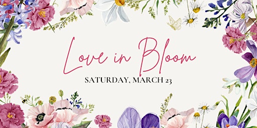 Image principale de Love in Bloom - Brand / Social Event