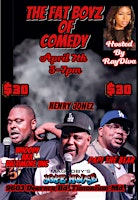 Immagine principale di THE FAT BOYZ OF COMEDY DOORS OPEN AT 4:30PM SHOW STARTS AT 5PM 