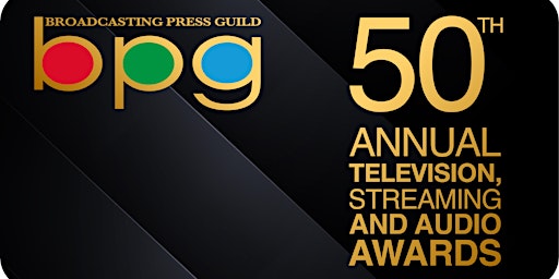 50th Annual BPG TV, Streaming and Audio Awards Lunch primary image