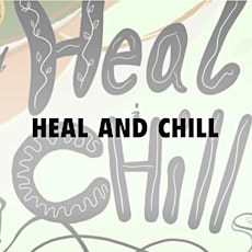 Heal and Chill