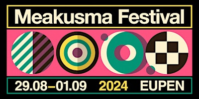 Image principale de Meakusma Festival 2024