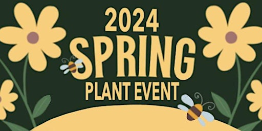 Primaire afbeelding van VENDOR SIGN UP - 2024 Spring Plant Event