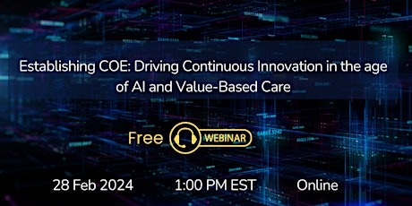 Establishing COE: Driving Continuous Innovation in the age of AI
