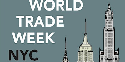 Primaire afbeelding van World Trade Week NYC Kick-Off Event Attendees