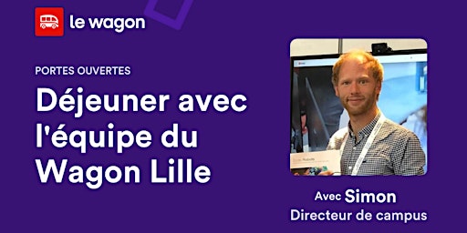 Primaire afbeelding van [Portes ouvertes] - Déjeuner et Rencontre avec l'Équipe du Wagon