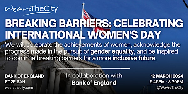 Breaking Barriers: Celebrating International Women's Day