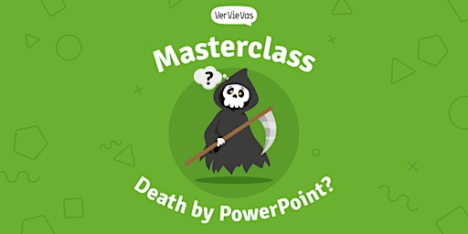 Death by PowerPoint? Schluss mit faden Präsentationen primary image