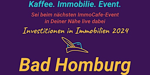 Imagem principal do evento Investieren in 2024 - ImmoCafe Bad Homburg