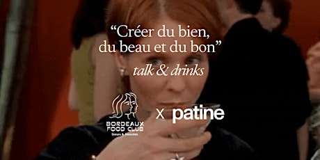 Bordeaux Food Club X Patine : rencontre